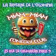 Miam Miam Comedy Club La Taverne de l'Olympia Affiche