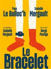 Le Bracelet | avec Isabelle Mergault et Yvan Le Bolloc'h Casino Thtre Barrire Affiche