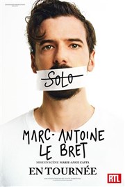 Marc Antoine Le Bret dans Solo Salle des Ftes Vox Affiche