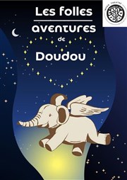 Les folles aventures de doudou