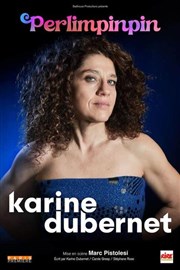 Karine Dubernet dans Perlimpinpin Caf-Thtre de la Poste Affiche