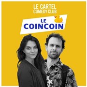 Le Coincoin Cartel Comedy Club Affiche