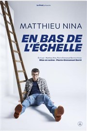 Matthieu Nina dans En bas de l'échelle Thtre Victoire Affiche