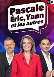 Pascale, Eric, Yann et les autres Canal Factory Affiche