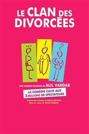 Le clan des divorces - avec Alil Vardar