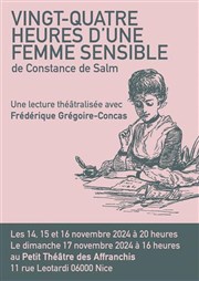 Vingt-quatre heures d'une femme sensible - de Constance de Salm Petit Thtre des Affranchis Affiche