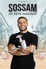 Sossam dans Un Rêve Magique Comdie La Rochelle Affiche