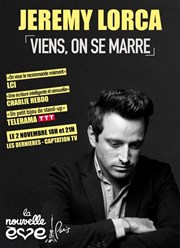 Jeremy Lorca dans Viens, on se marre La Nouvelle Eve Affiche