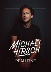 Michael Hirsch Peau Fine