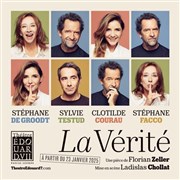 La Vrit | avec Stphane De Groodt, Sylvie Testud, Clotilde Courau et Stphane Facco