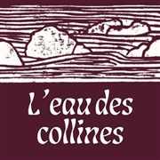 L'eau des collines