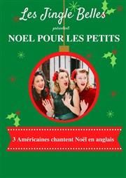 Les Jingle Belles : Noël pour les petits L'Auguste Thtre Affiche