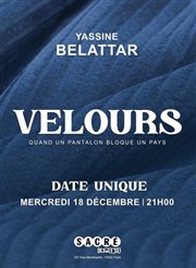 Yassine Belattar dans Velours Le Sacr Comdie Affiche