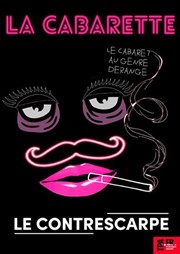 Le Burlesque Klub : La Cabarette Le Contrescarpe Affiche