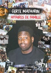 Certe Mathurin dans Affaires de Famille