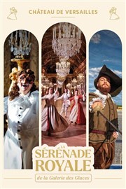 La sérénade royale 2025 Galerie des Glaces Affiche