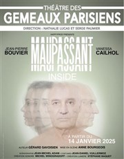 Maupassant Inside Thtre des Gmeaux Parisiens Affiche