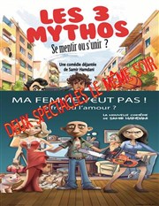 Ma femme veut pas ! et Les 3 Mythos Parc des expositions de Tarbes Affiche