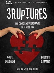 Trois Ruptures