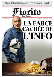 Jean-Jacques Fiorito dans La farce cache de l'info