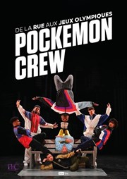 Pockemon Crew : De la rue aux jeux olympiques