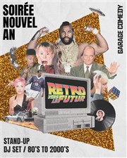 Rveillon 2025 au Garage Comedy