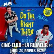 Ciné-Club : La Rumeur #1 Le Plan - Grande salle Affiche