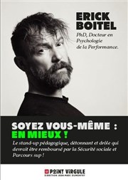 Erick Boitel dans Soyez vous-mme : en mieux !