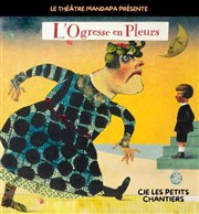 L'Ogresse en Pleurs