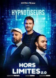 Les Hypnotiseurs dans Hors Limites 2.0