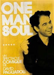 David Pagliaroli dans One Man Soul Espace Gerson Affiche