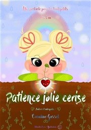 Patience jolie Cerise Comdie de Rennes Affiche