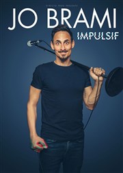 Jo Brami dans Impulsif Caf thtre de la Fontaine d'Argent Affiche