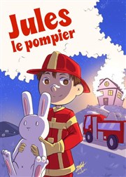 Jules le pompier Comdie du Finistre - Les ateliers des Capuins Affiche