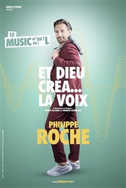 Philippe roche dans Et Dieu créa... La Voix ! Le Canotier Affiche