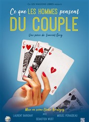 Ce que les hommes pensent du couple La Comdie de Nmes Affiche