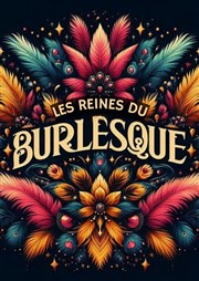 Les Reines du Burlesque Le Point Comdie Affiche