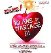 10 ans de mariage Auditorium Megacit Affiche