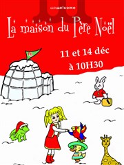 La maison du père Noël We welcome Affiche