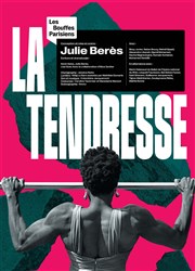 La tendresse Thtre des Bouffes Parisiens Affiche