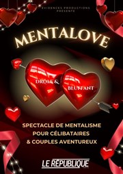 Mentalove Le Rpublique - Grande Salle Affiche