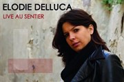 Elodie Delluca Le Sentier des Halles Affiche