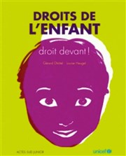 Droits des enfants, droits devant ! Bibliothque Buffon Affiche