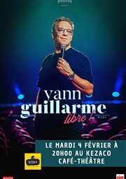 Yann Guillarme dans Libre ! Kezaco Caf Thtre Affiche