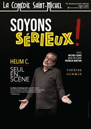 Soyons sérieux ! La Comdie Saint Michel - grande salle Affiche