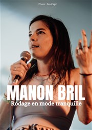 Manon Bril dans Rodage en mode tranquille Le Pont de Singe Affiche