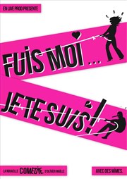 Fuis moi je te suis ! La Comdie de Toulouse Affiche