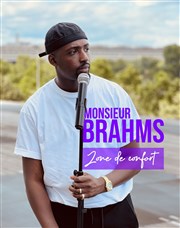 Monsieur Brahms dans Zone de confort Le Complexe Caf-Thtre - salle du bas Affiche