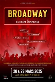 Broadway, le concert expérience Le Grand Rex Affiche