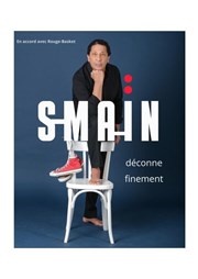 Smaïn déconne finement | Strasbourg Cinma Vox Affiche